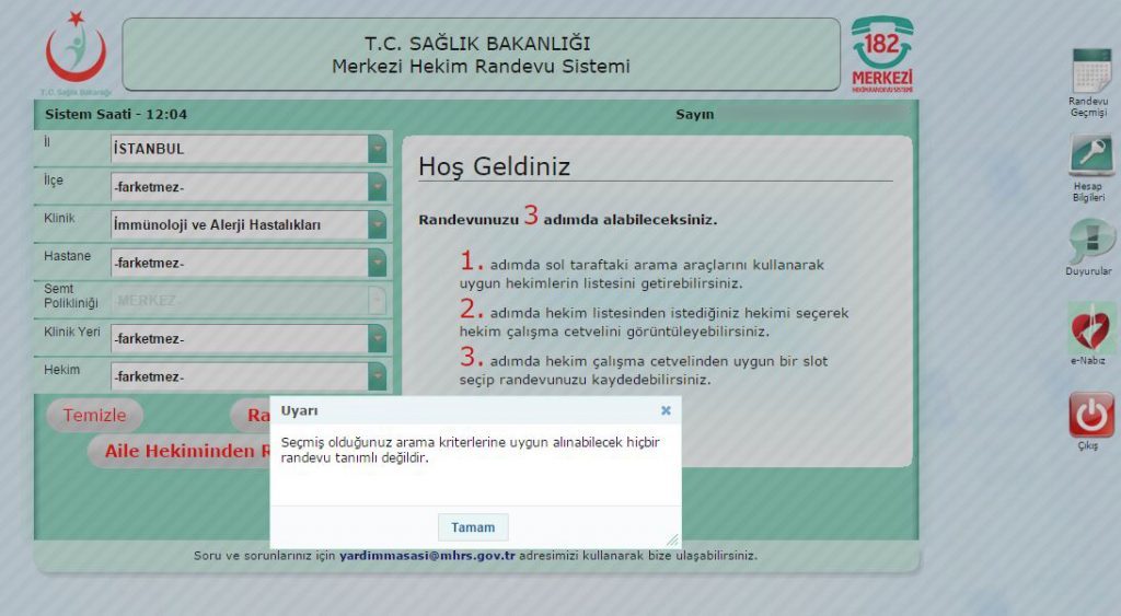 İmmünoloji ve alerji bölümünde doluluk 15 günü geçtiği için sistemden randevu almak mümkün değil